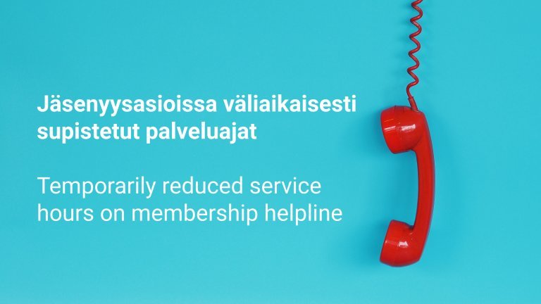 Termporarily reduced opening hours on membership services helpline