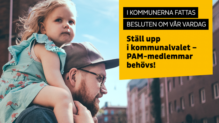 Bli kandidat i kommunalvalet – PAM-medlemmar behövs!